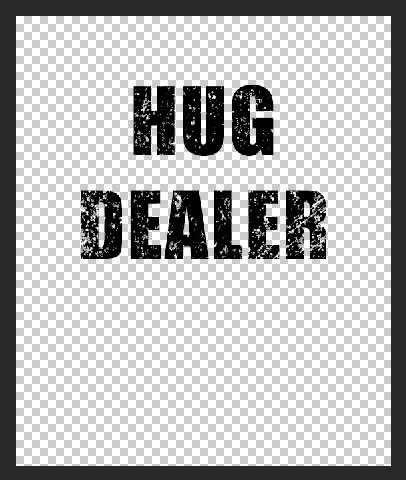 hug dealer image from part 1 with grunge effect